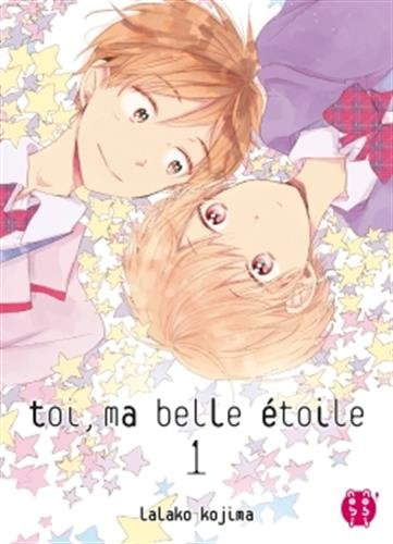 Toi, ma belle étoile. Vol. 1