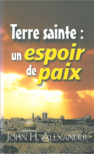 Terre sainte : un espoir de paix
