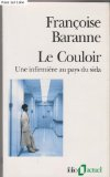 Le couloir : une infirmière au pays du sida