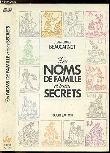 Les Noms de famille et leurs secrets