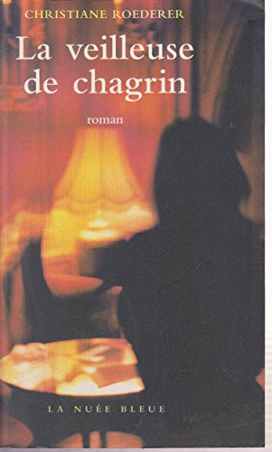La veilleuse de chagrin