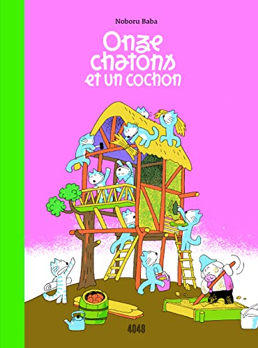 Onze chatons. Onze chatons et un cochon