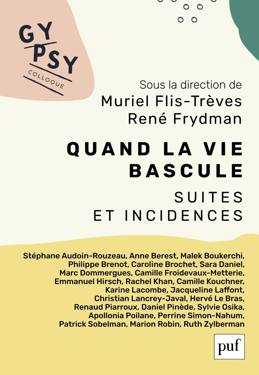 Quand la vie bascule... : suites et incidences