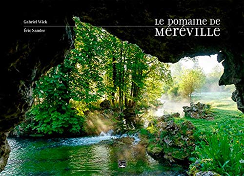 Le domaine de Méréville : renaissance d'un jardin