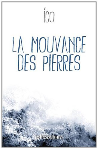 La mouvance des pierres