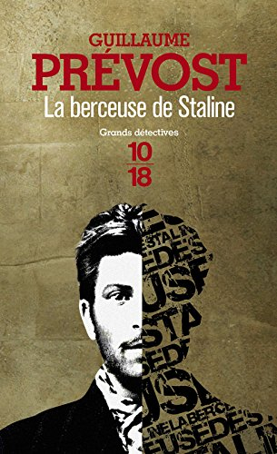 Une enquête de François-Claudius Simon. La berceuse de Staline