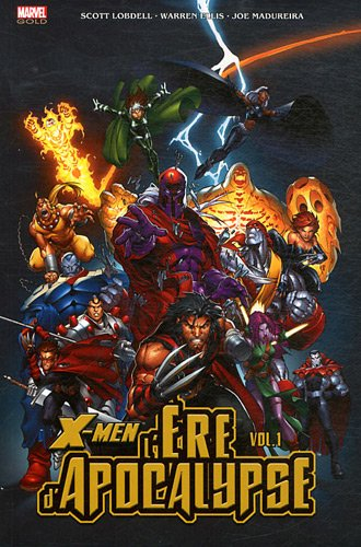 X-Men : l'ère d'Apocalypse. Vol. 1
