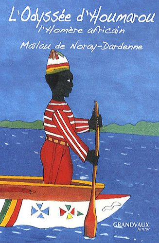 L'Odyssée d'Houmarou : l'Homère africain