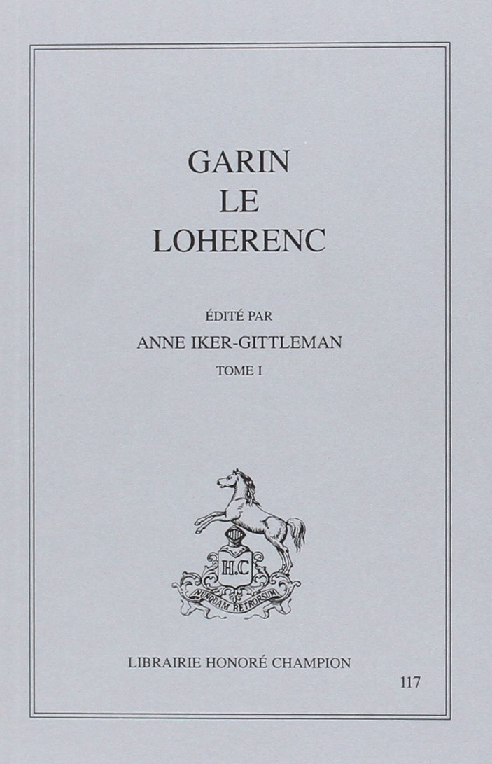 Garin le Loherenc. Vol. 1