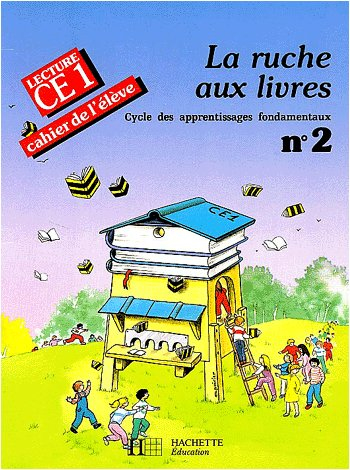 La Ruche aux livres 2, CE1 : lecture, cahier de l'élève