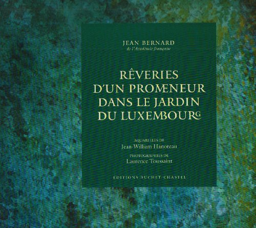 Rêveries d'un promeneur dans le jardin du Luxembourg