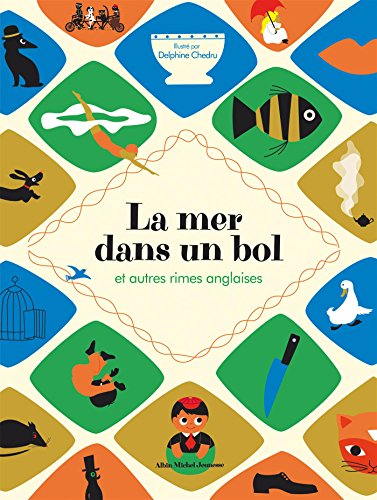 La mer dans un bol et autres rimes anglaises