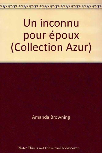 un inconnu pour époux (collection azur)