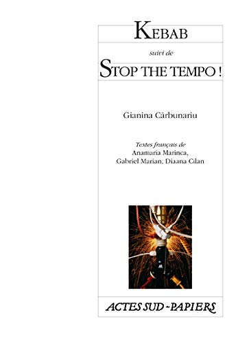 Kebab. Stop the tempo !