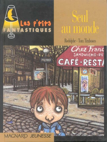 Seul au monde