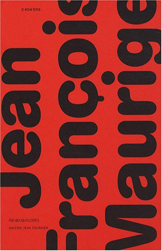 Jean-François Maurige : peintures sur papier 1990-2005