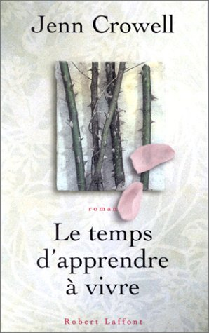 Le temps d'apprendre à vivre