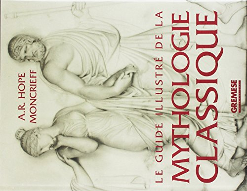 guide illustre de la mythologie classique