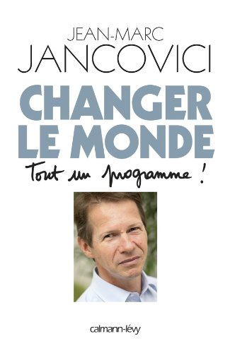 Changer le monde : tout un programme !