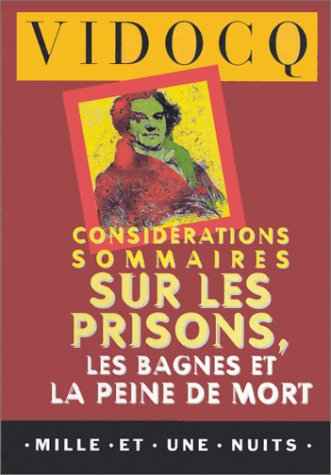 Considérations sommaires sur les prisons, les bagnes et la peine de mort