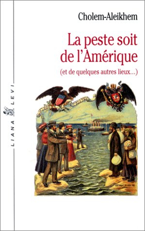 La peste soit de l'Amérique : et de quelques autres lieux
