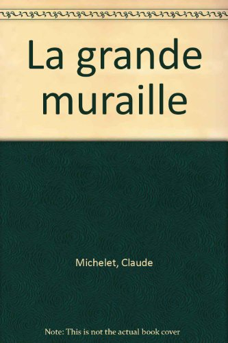 La grande muraille