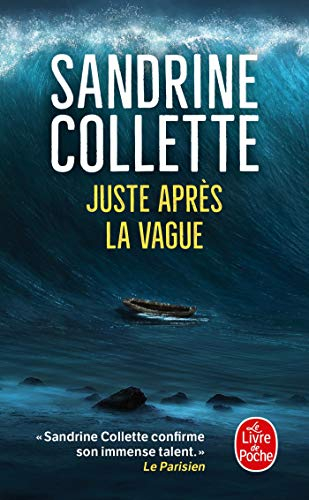 Juste après la vague