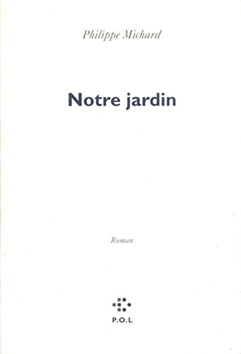 Notre jardin