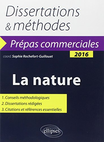 La nature : thème de culture générale 2016 : prépas commerciales