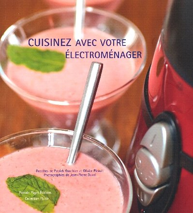 Cuisinez avec votre électroménager
