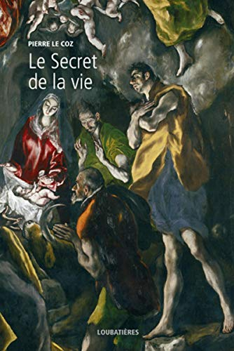 L'Europe et la profondeur. Vol. 5. Le secret de la vie