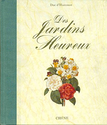 Des Jardins heureux