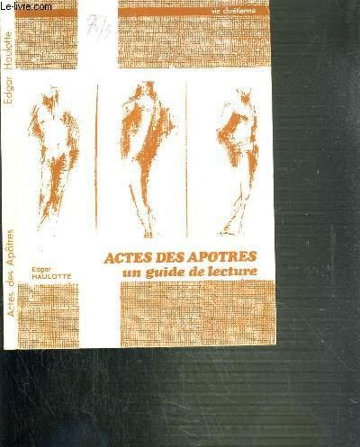 actes des apotres - un guide de lecture