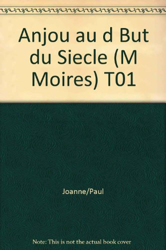 l'anjou au début du siècle