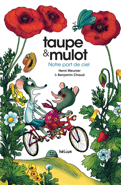 Taupe et Mulot. Notre part de ciel