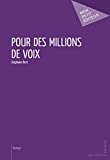Pour des millions de voix