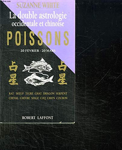 poisson. la double astrologie occidentale et chinoise