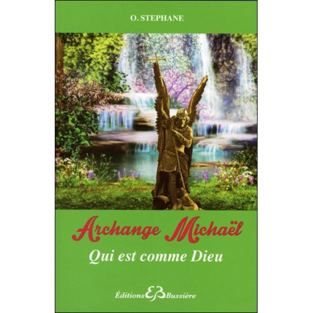 Archange Michaël : qui est comme Dieu ?