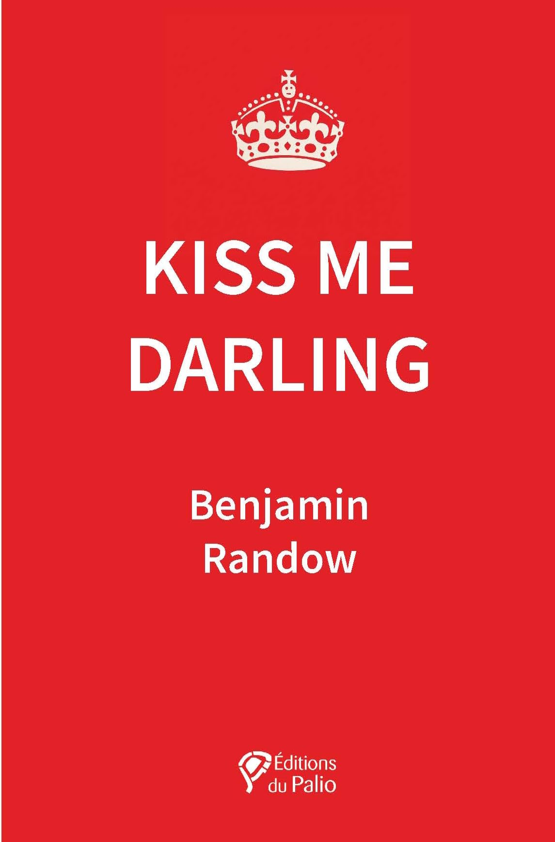 Kiss me, darling!