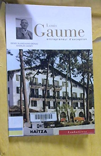 Louis Gaume : entrepreneur d'exception, une vision durable du Bassin