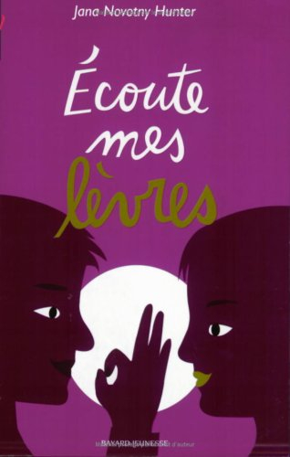 Ecoute mes lèvres