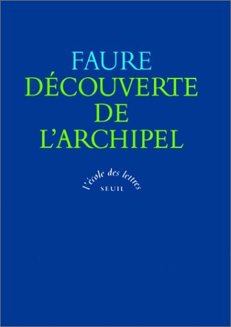 Découverte de l'archipel