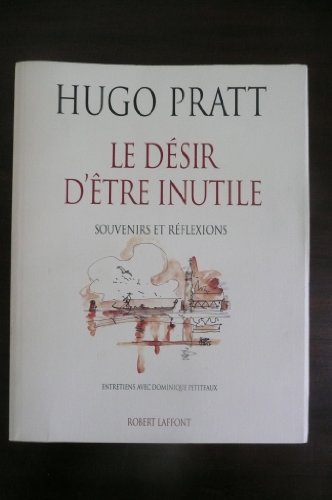 le désir d'être inutile