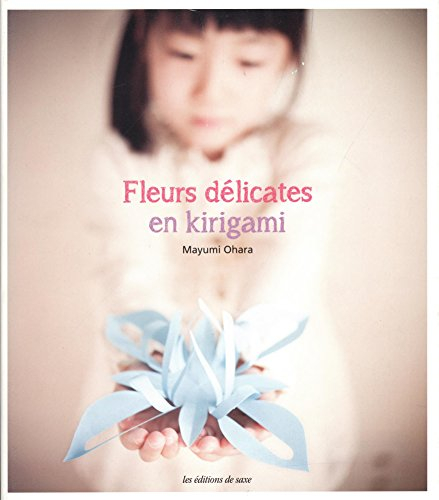 Fleurs délicates en kirigami