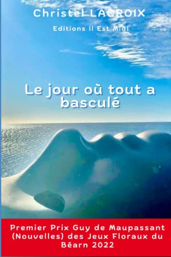 Le jour où tout a basculé