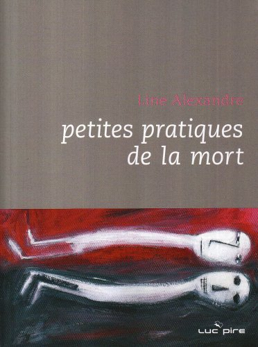 Petites pratiques de la mort