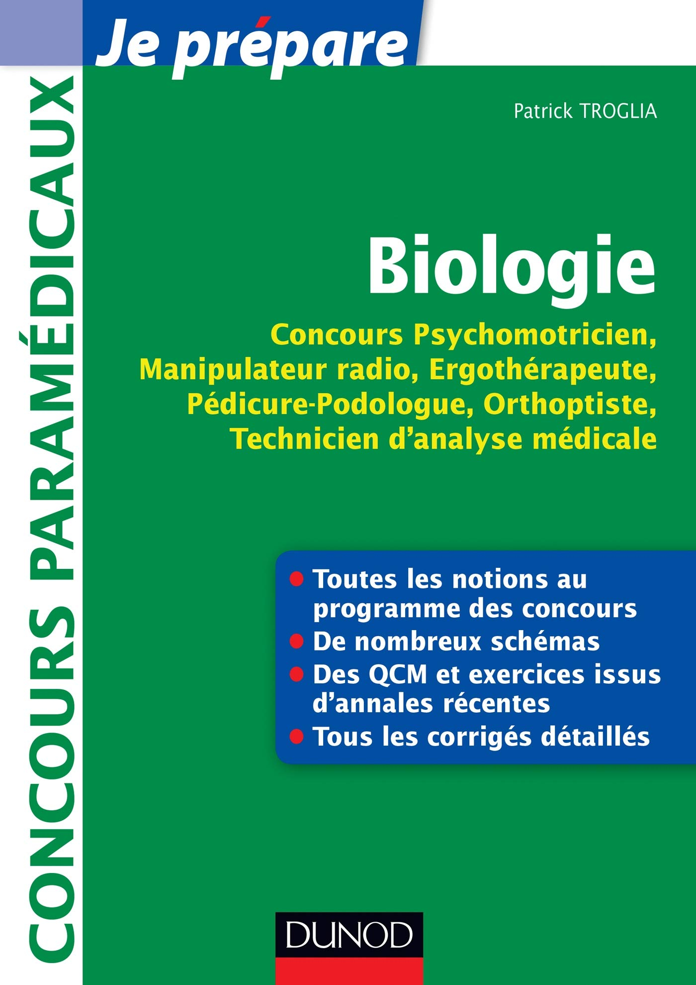Biologie : concours psychomotricien, manipulateur radio, ergothérapeute, pédicure-podologue, orthopt