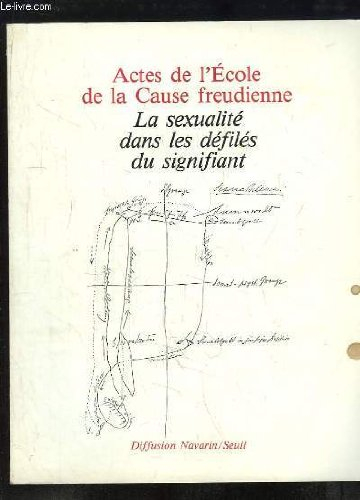La cause freudienne, N° 17 : La sexualité dans les défilés du signifiant