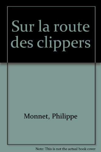 Sur la route des clippers