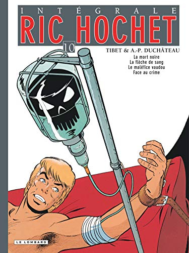 Ric Hochet : intégrale. Vol. 10